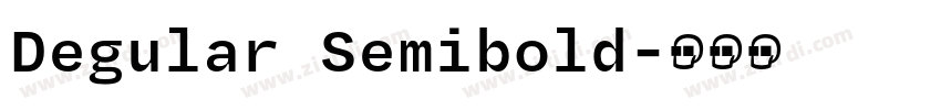 Degular Semibold字体转换